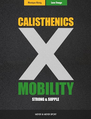 Monique Konig - Calisthenics & Mobility : Supple & Strong - Paperback image 1