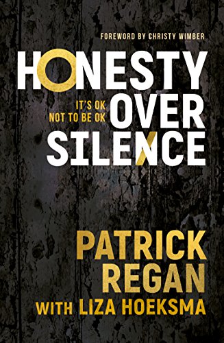 Patrick Regan - Honesty Over Silence : It's OK Not To Be OK - Pape image 1