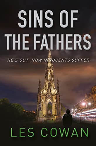Les Cowan - Sins of the Fathers : He's out, now innocents suffer - image 1