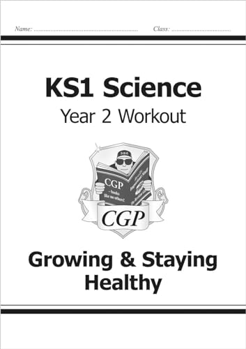 CGP Books - KS1 Science Year Two Workout: Growing & Staying Healthy - image 1