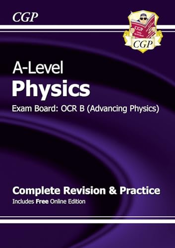CGP Books - A-Level Physics: OCR B Year 1 & 2 Complete Revision & Prac image 1
