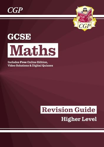 CGP Books - GCSE Maths Revision Guide: Higher - for the Grade 9-1 Cour image 1