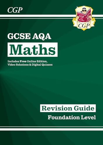 CGP Books - GCSE Maths AQA Revision Guide: Foundation - for the Grade image 1