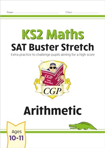 CGP Books - New KS2 Maths SAT Buster Stretch: Arithmetic (for tests in image 1