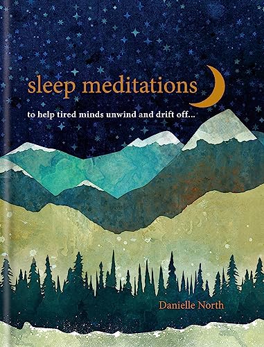 Danielle North - Sleep Meditations : to help tired minds unwind and dr image 1