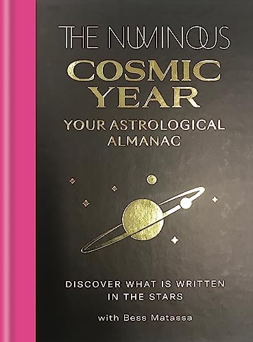 Bess Matassa - Numinous Cosmic Year : Your astrological almanac - Hard image 1