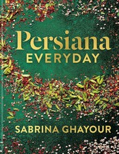 Sabrina Ghayour - Persiana Everyday : THE SUNDAY TIMES BESTSELLER - Ha image 1