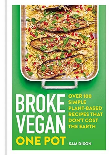 Sam Dixon - Broke Vegan: One Pot : Over 100 simple plant-based recipes image 1