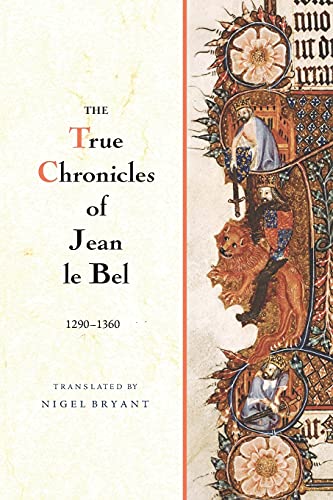 Jean Le Bel - True Chronicles of , 1290 - 1360 - Paperback image 1