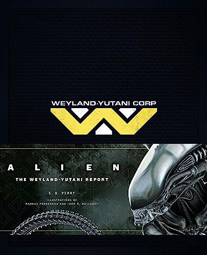 S.D. Perry - Alien : The Weyland Yutani Report - Hardback image 1