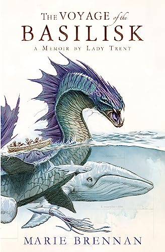 Marie Brennan - Voyage of the Basilisk : A Memoir by Lady Trent : 3 - image 1