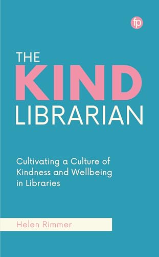 Helen Rimmer - Kind Librarian : Cultivating a Culture of Kindness and image 1