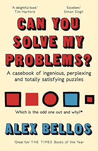 Alex Bellos - Can You Solve My Problems? : A casebook of ingenious, pe image 1