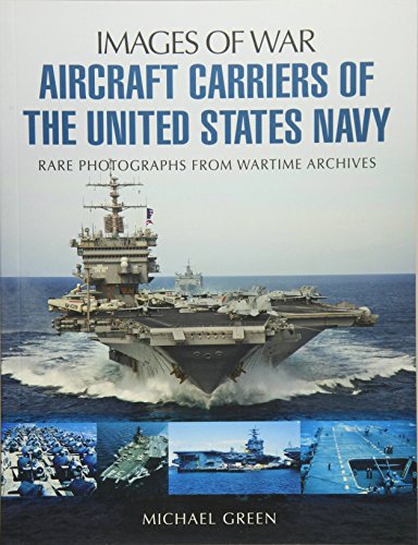 Michael Green - Aircraft Carriers of the United States Navy : Rare Pho image 1