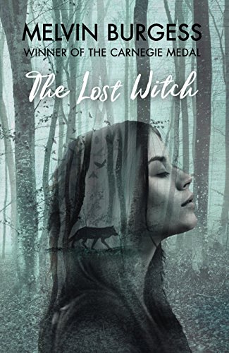 Melvin Burgess - Lost Witch - Hardback image 1