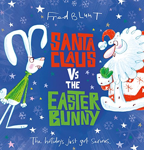 Fred Blunt - Santa Claus vs The Easter Bunny - Hardback image 1
