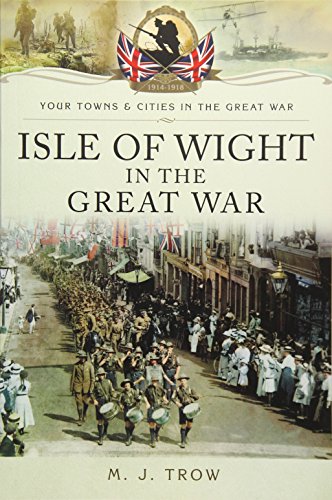 Meirion  Trow - Isle of Wight in the Great War - Paperback image 1