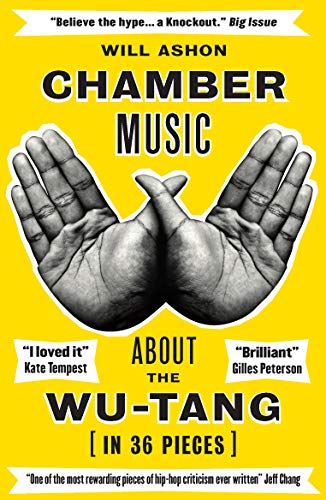Will Ashon - Chamber Music : About the Wu-Tang (in 36 Pieces) - Paperb image 1