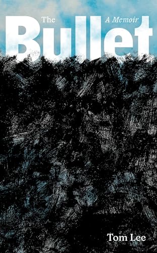 Tom Lee - Bullet : A Memoir - Hardback image 1