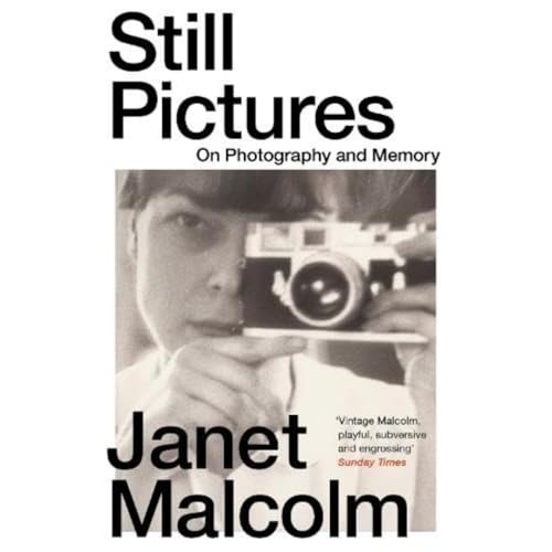 Janet Malcolm - Still Pictures : On Photography and Memory - Paperback image 1