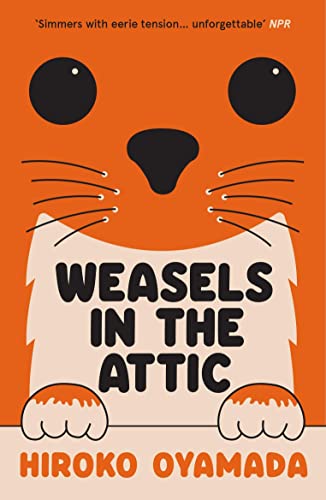 Hiroko Oyamada - Weasels in the Attic - Paperback image 1