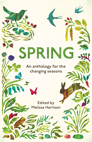 Melissa Harrison - Spring : An Anthology for the Changing Seasons - Pa image 1