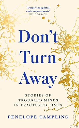 Penelope Campling - Don't Turn Away : Stories of Troubled Minds in image 1