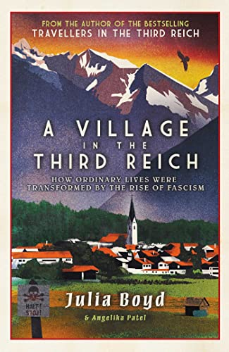 Angelika Patel - A Village in the Third Reich : How Ordinary Lives Wer image 1