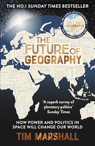Tim Marshall - Future of Geography : How Power and Politics in Space W image 1