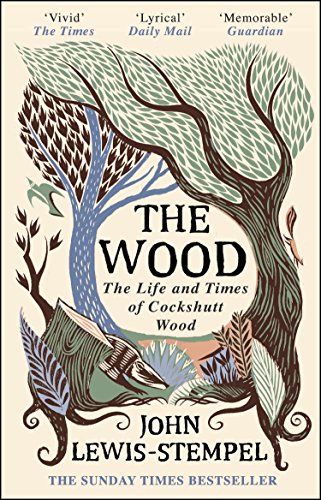 John Lewis-Stempel - Wood : The  Life & Times of Cockshutt Wood - Pape image 1