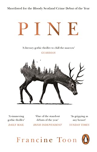 Francine Toon - Pine : The spine-chilling and prize-winning, atmospher image 1