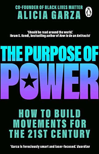 Alicia Garza - Purpose of Power : From the co-founder of Black Lives M image 1