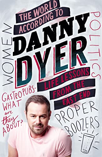Danny Dyer - World According to  : Life Lessons from the East End - Pa image 1