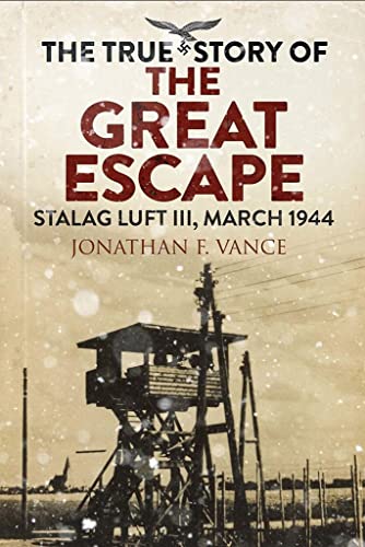 Jonathan Vance - Stalag Luft III Breakout : The Men of the Great Escap image 1