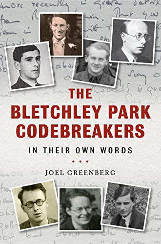 Joel Greenberg - Bletchley Park Codebreakers in Their Own Words - Hard image 1