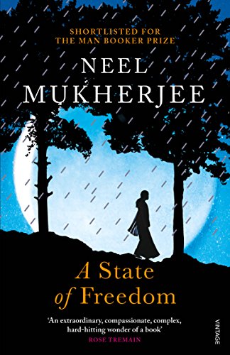 Neel Mukherjee - A State of Freedom - Paperback image 1