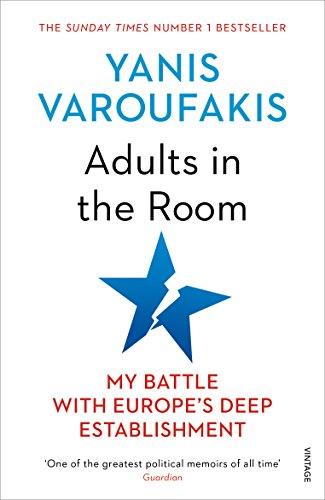 Yanis Varoufakis - Adults In The Room : My Battle With Europe's De image 1