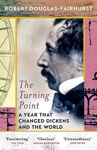 Robert Douglas-Fairh - Turning Point : A Year that Changed Dickens and image 1