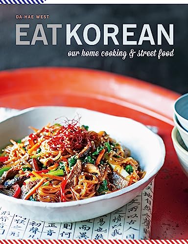 Da-Hae West - Eat Korean : Our home cooking and street food - Paperbac image 1