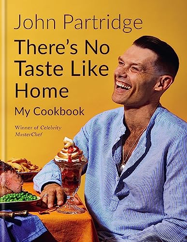 John Partridge - re's No Taste Like Home - Hardback image 1