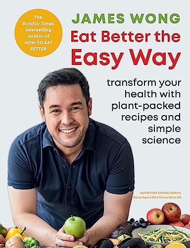James Wong - Eat Better the Easy Way : Transform your health with plan image 1