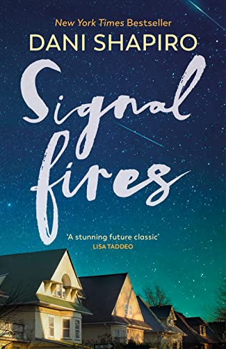 Dani Shapiro - Signal Fires : The addictive new novel about secrets an image 1