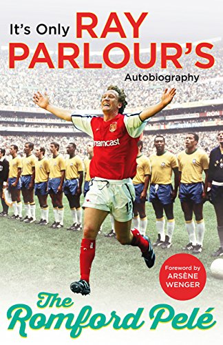 Ray Parlour - Romford Pele : It's only 's autobiography - Pape image 1