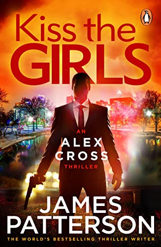 James Patterson - Kiss the Girls : (Alex Cross 2) - Paperback image 1