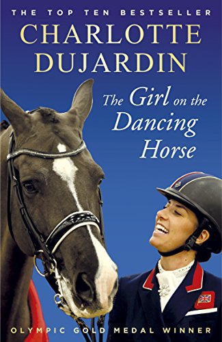 Charlotte CBE Dujard - Girl on the Dancing Horse : Charlotte Dujardin image 1