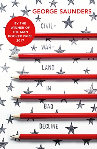 George Saunders - Civilwarland In Bad Decline - Paperback image 1