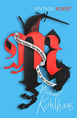 Heinrich Von Kleist - Michael Kohlhaas : Newly translated by Michael H image 1