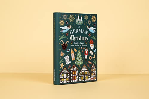 A German Christmas : Festive Tales From Berlin to Bavaria - Hardback image 2