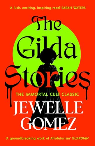 Alexis Pauline Gumbs - Gilda Stories : The immortal cult classic - Pap image 1