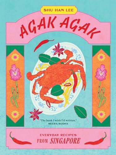 Shu Han Lee - Agak Agak : Everyday Recipes from Singapore - Hardback image 1